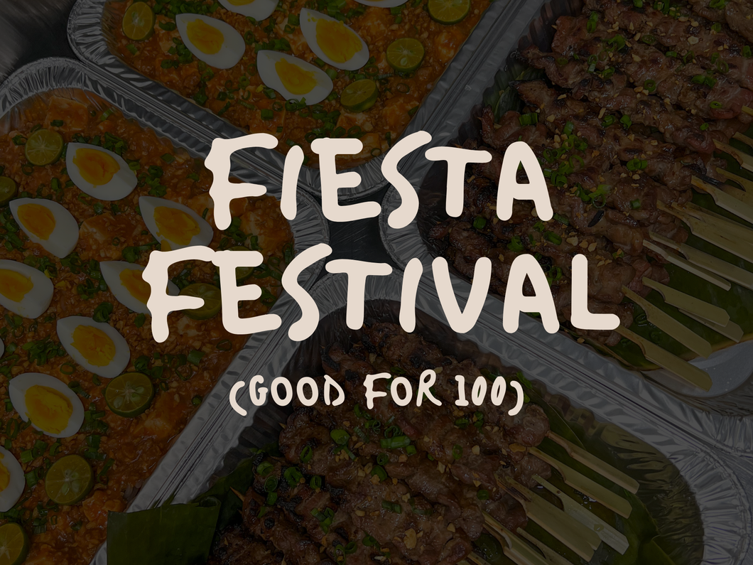 Fiesta Festival (Good for 100)